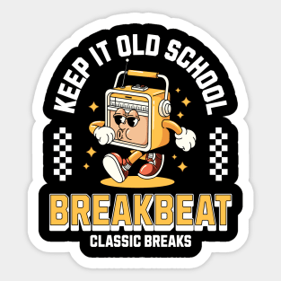 BREAKBEAT  - Keep It Old School Mascot (mustard) Sticker